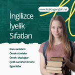 İngilizce Zıt Anlamlı Sıfatlar Listesi Örnek Cümleler Egzersizler