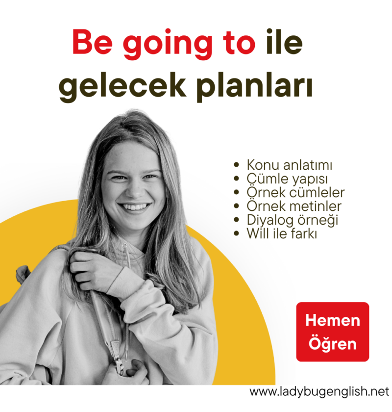 be going to ile gelecek planları