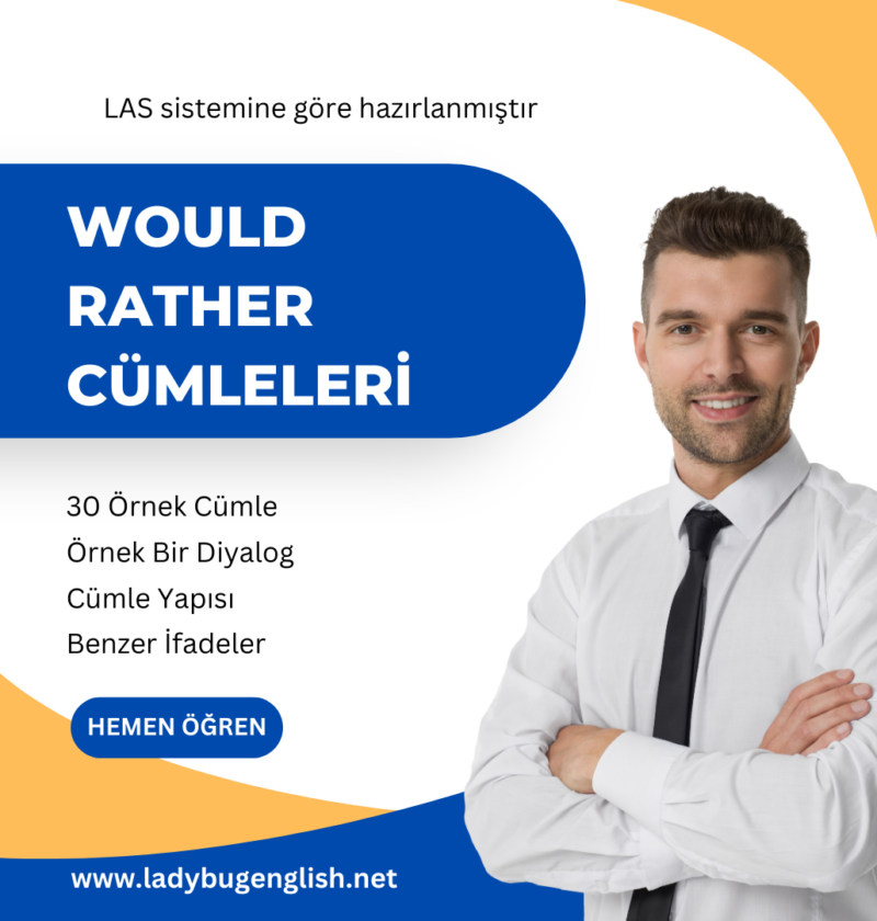 would rather cümleleri