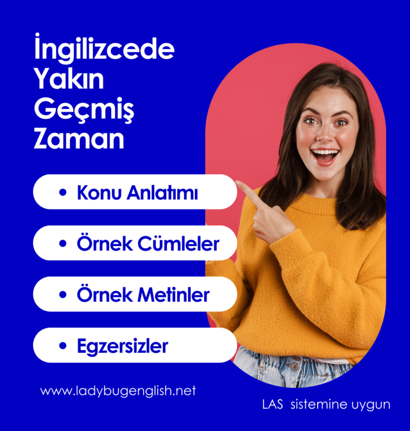 ingilizcede yakın geçmiş zaman