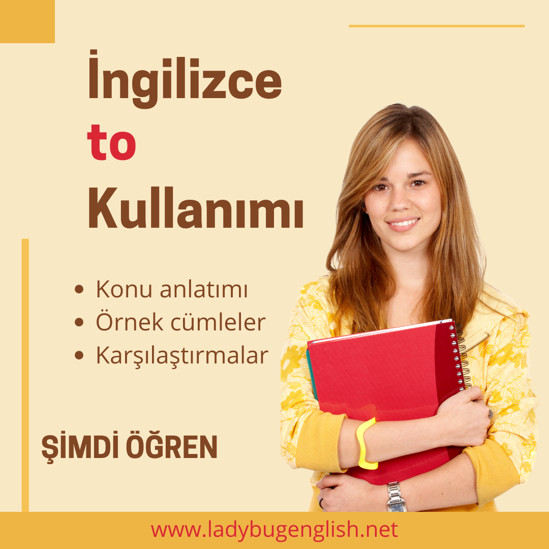 ingilizce to kullanımı
