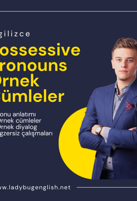 possessive pronouns örnek cümleler