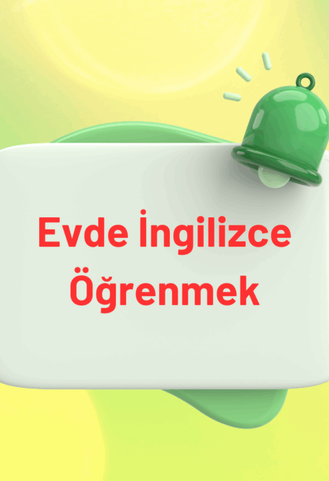 evde ingilizce öğrenmek