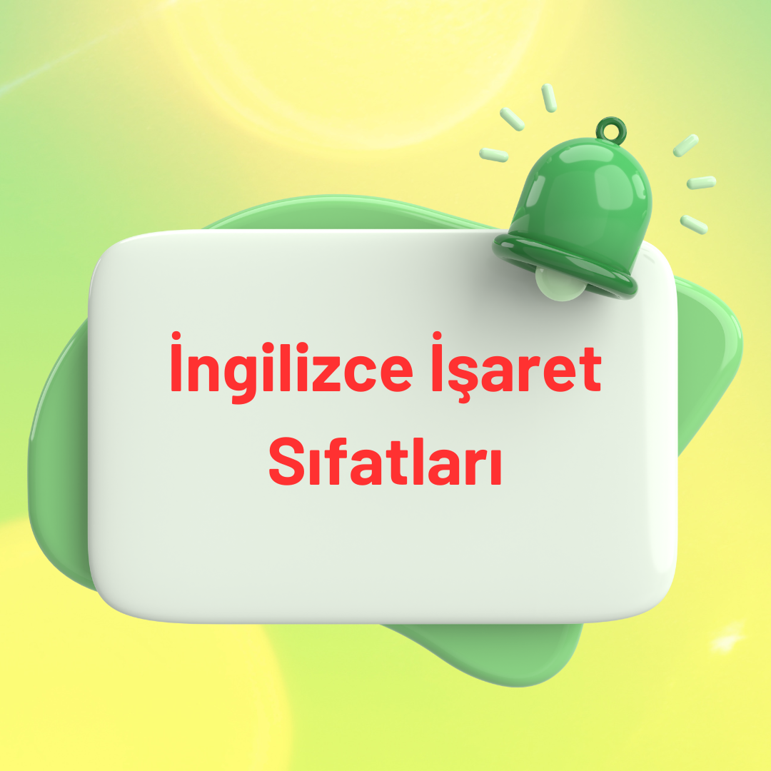 ingilizce işaret sıfatları