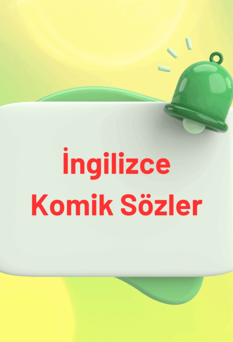 ingilizce komik sözler