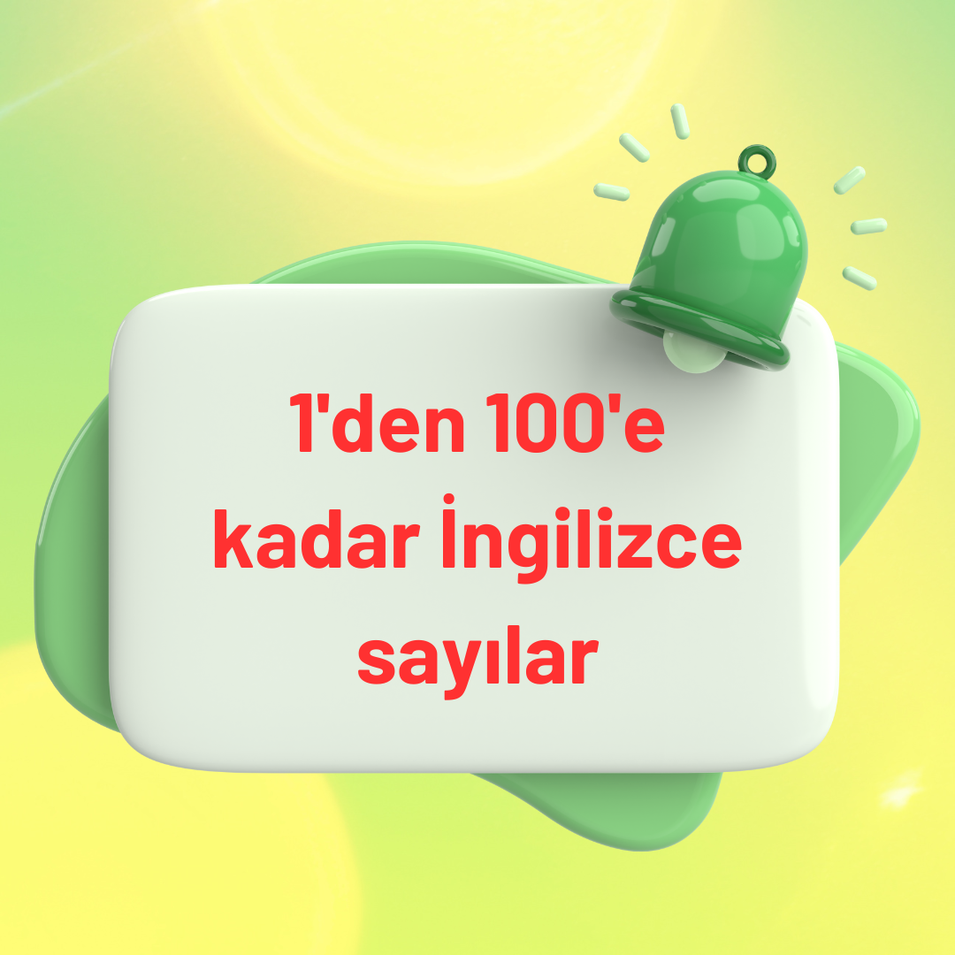 1'den 100'e kadar İngilizce sayılar